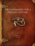 RPG Item: 100 Landmarks for a Fantasy Setting