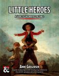 RPG Item: Little Heroes: A Guide to Children at the Table