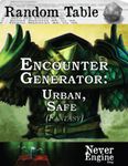RPG Item: Random Table: Encounter Generator: Urban, Safe (Fantasy)