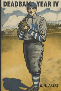 Deadball: Year IV