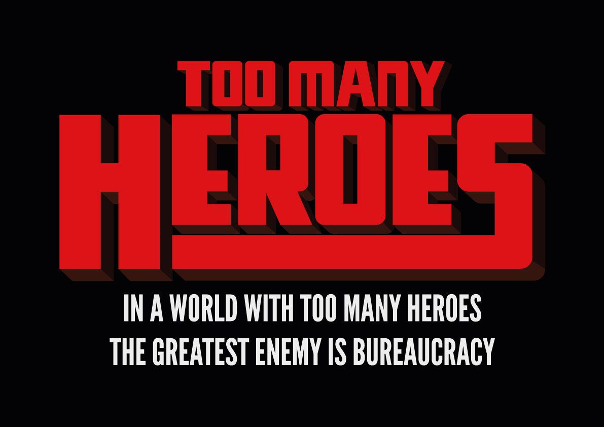 Too Many Heroes