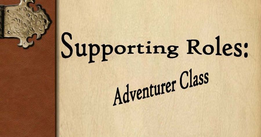 Supporting Roles: Adventurer Class | RPG Item | RPGGeek