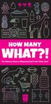 How Many What?!