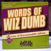 Board Game: Words of Wiz-Dumb