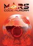 Mars: Code Aurora