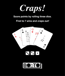 Craps!: Three dice and a deck of cards