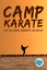 RPG Item: Camp Karate