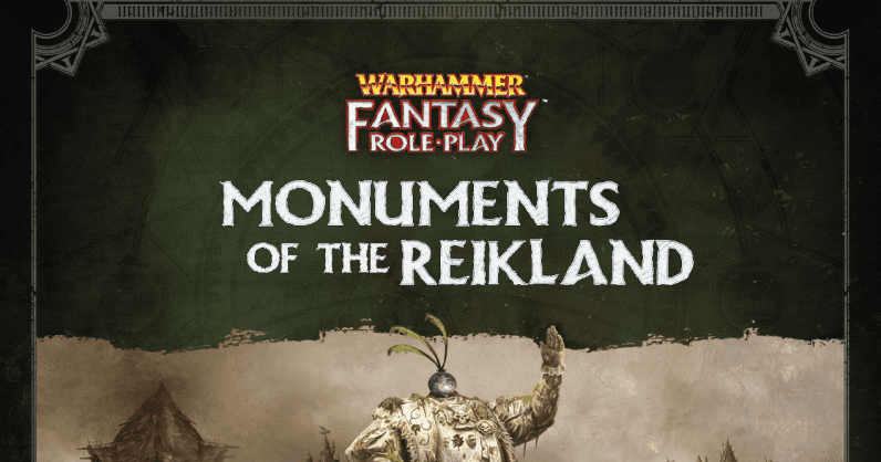 Monuments Of The Reikland Rpg Item Rpggeek