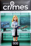Mini Crimes: A Wrong Choice