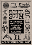 Frontier Scum