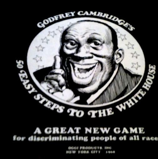 Godfrey Cambridge's 50 Easy Steps to the White House