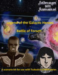 Legend of the Galactic Heroes: Battle of Forseti