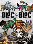 Bloc by Bloc: The Insurrection Game