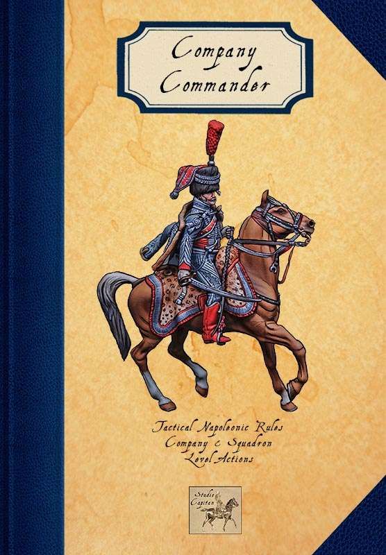 Company Commander: Tactical Napoleonic Rules Company & Squadron Level Actions
