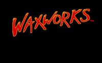 Video Game: WaxWorks (1992)