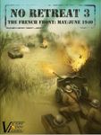 No Retreat 3: The French Front – May-June 1940