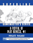 RPG Item: Superline Gamemaster's Series: A Fistful of Plot Devices, #1