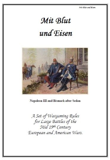 Mit Blut und Eisen: A Set of Wargaming Rules for Large Battles of the Mid 19th Century European and American Wars cover art