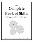 RPG Item: The Complete Book of Skills and Supplemental Non-Combat Options