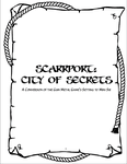 RPG Item: Scarrport: City of Secrets Mini Six Conversion