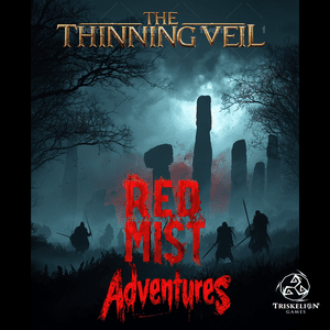 The Thinning Veil: Red Mist