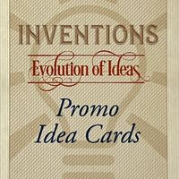 Inventions: Evolution of Ideas – Promo Cards