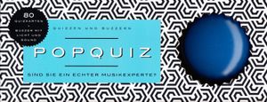 Quizzen und Buzzern: Popquiz