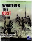 Whatever the Cost: The Battle for Corregidor February, 1945