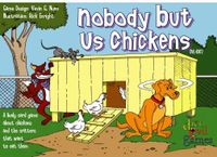 Board Game: Nobody but Us Chickens