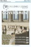 Issue: Worldbuilding Monthly (Issue 6 / October 2017) - Governments