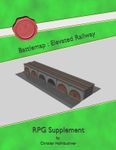 RPG Item: Battlemap: Elevated Railway