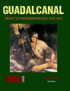 Guadalcanal:  The Battle for Henderson Field, 1942-1943