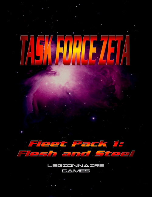 Task Force Zeta: Fleet Pack 1 – Flesh and Steel cover