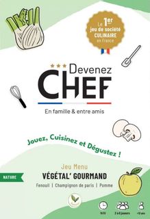 Devenez Chef: Végétal' gourmand