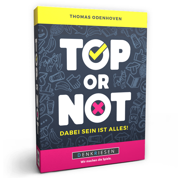 Top or Not: Dabei sein ist alles!
