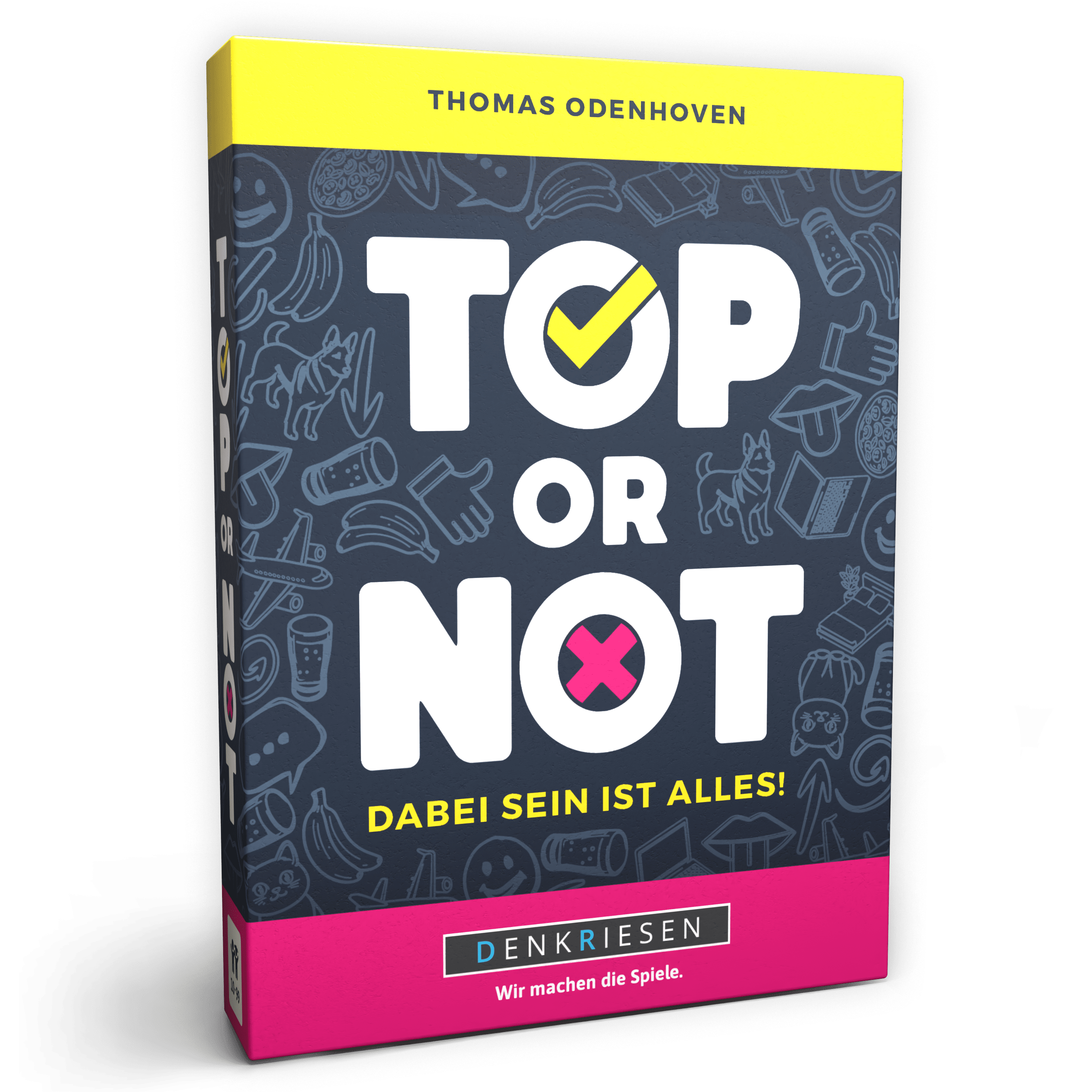 Top or Not: Dabei sein ist alles!