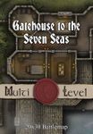 RPG Item: Gatehouse to the Seven Seas