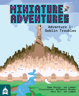 Miniature Adventures: Adventure 1 – Goblin Troubles