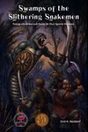 Swamps of the Slithering Snakemen