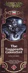 RPG Item: Series II Number 9: The Tuggarth Gauntlet
