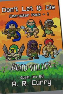 Don't Let It Die: Dead Valley – Character Pack 1