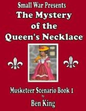 The Mystery of the Queen's Necklace: Musketeer Scenario Book 1