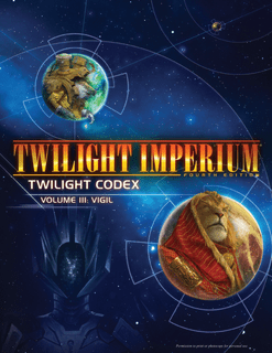 Twilight Imperium: Fourth Edition – Twilight Codex Volume III: Vigil