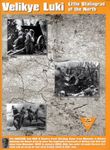 Velikye Luki: Little Stalingrad of the North