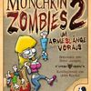 Munchkin Zombies 2: Armed and Dangerous | Board Game | BoardGameGeek