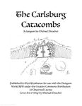 RPG Item: The Carlsburg Catacombs