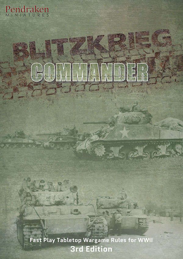 Blitzkrieg Commander: Fast Play Tabletop Wargame Rules for WWII – 3rd Edition cover
