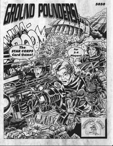 Ground Pounders:  The STAR CORPS Card Game