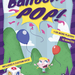Board Game: Balloon Pop!