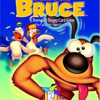 Duck, Duck, Bruce